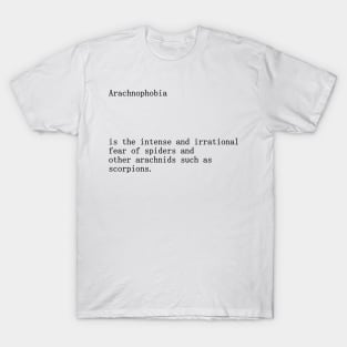 Arachnophobia definition title T-Shirt